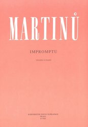 Editio Bärenreiter Martinů: IMPROMPTU - tři skladby pro housle a klavír