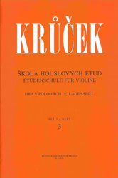 Editio Bärenreiter Škola houslových etud II. (sešit  3 + 4 / hra v polohách) - Václav Krůček