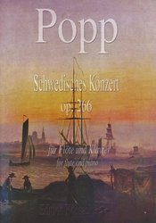 Edition Kossack POPP: Schwedisches Konzert op. 266 / příčná flétna + klavír