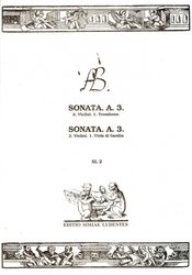EDITIO SIMIAE LUDENTES SONATA A.3.(A568 + A636) by Antonio Bertali / 2 housle, pozoun (violoncello) + varhany
