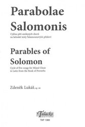 TALACKO EDITIONS Parabolae Salomonis op. 44 by Zdeněk Lukáš / SATB a cappella