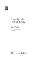 Universal Edition TSCHAIKOWSKY: MELODIE op. 42 nr. 3 (ES-DUR)  / violin + piano