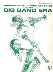 Warner Bros. Publications WB COMBO CLASSICS  -  BIG BAND ERA / Eb instrument trio